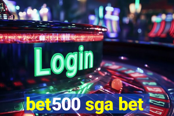 bet500 sga bet