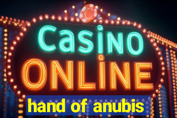 hand of anubis