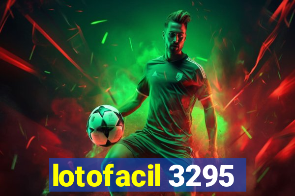 lotofacil 3295