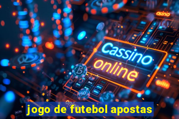 jogo de futebol apostas