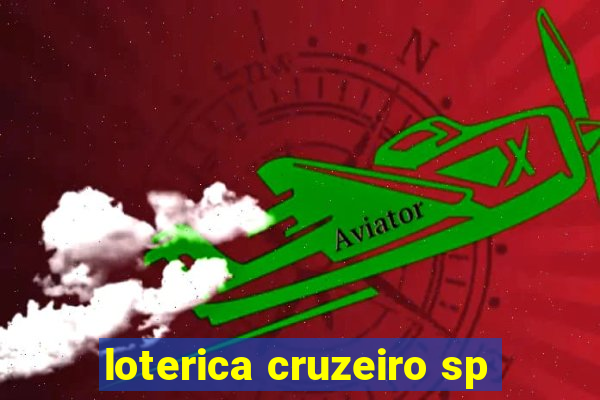 loterica cruzeiro sp