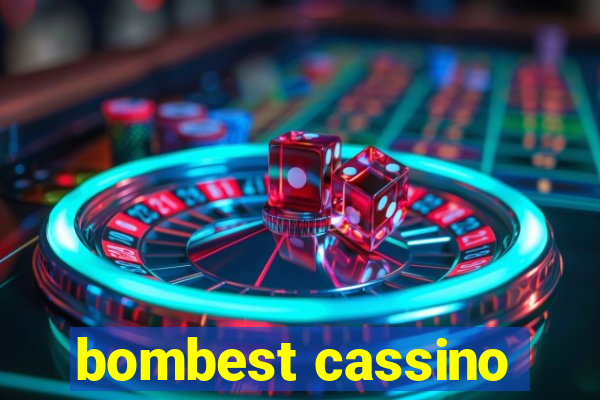 bombest cassino