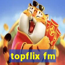 topflix fm