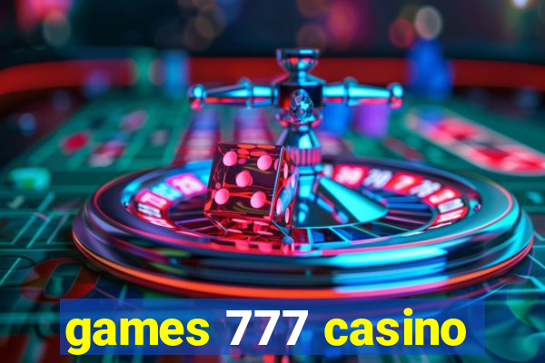 games 777 casino