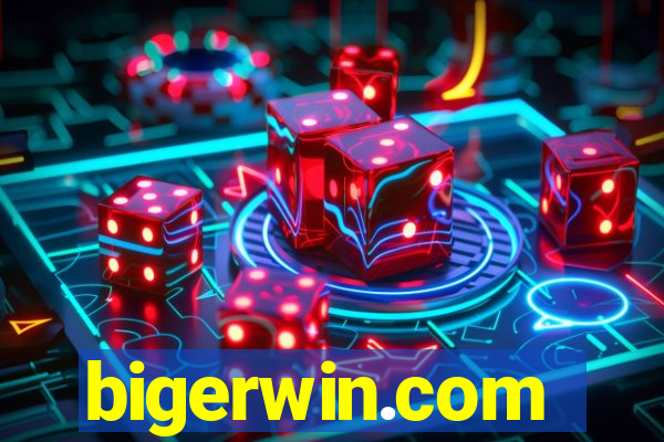 bigerwin.com