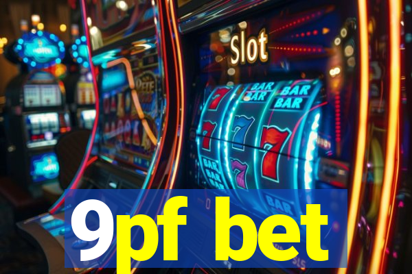 9pf bet