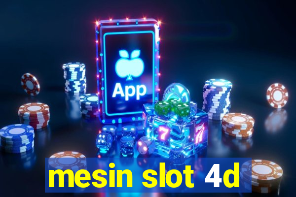 mesin slot 4d