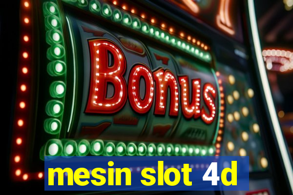 mesin slot 4d