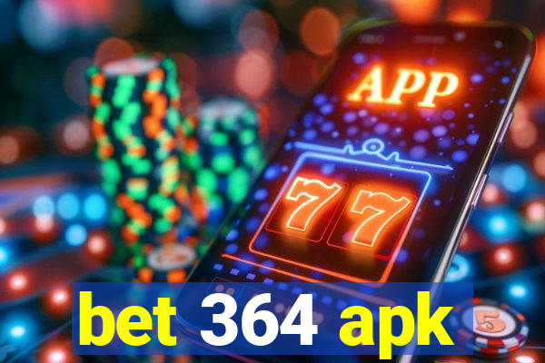 bet 364 apk