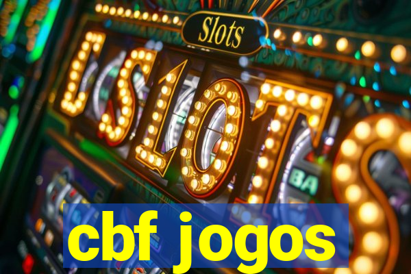 cbf jogos