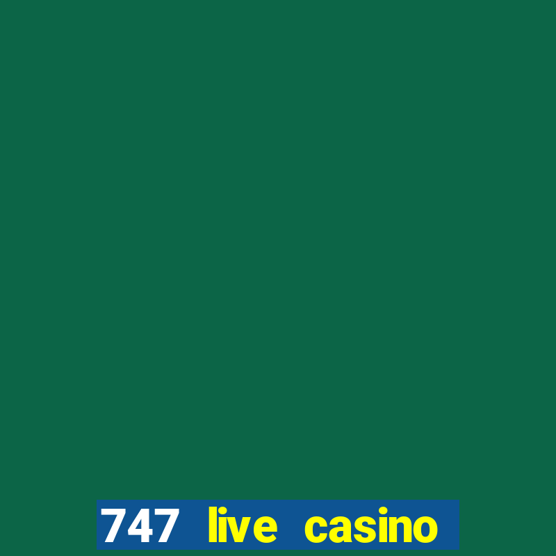 747 live casino login slot play app