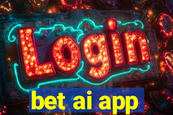 bet ai app