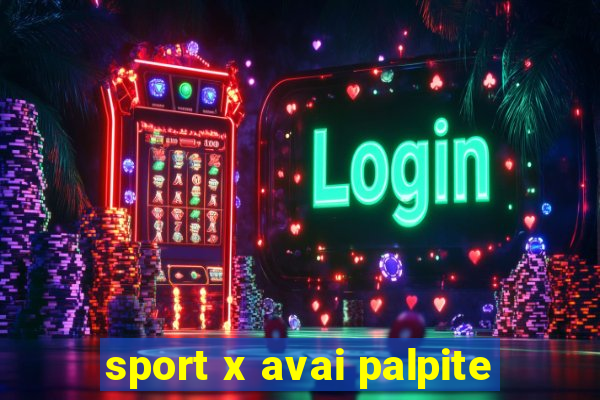 sport x avai palpite