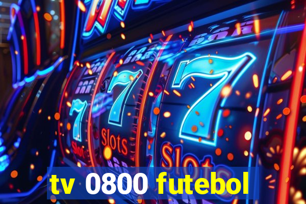 tv 0800 futebol