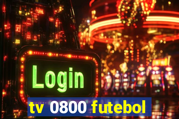 tv 0800 futebol