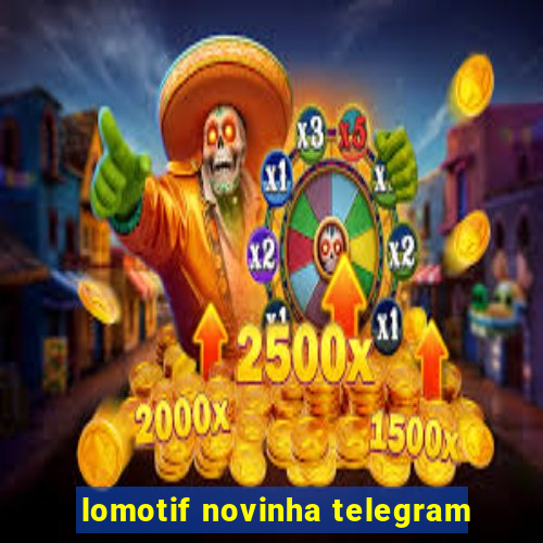 lomotif novinha telegram