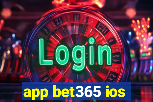 app bet365 ios