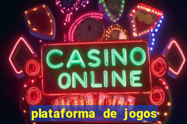 plataforma de jogos chinesa confiável