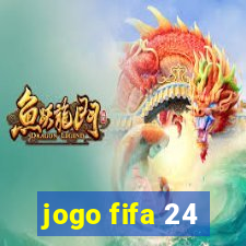 jogo fifa 24