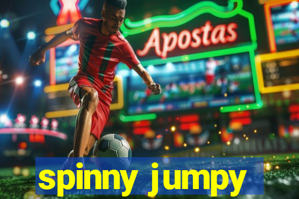 spinny jumpy