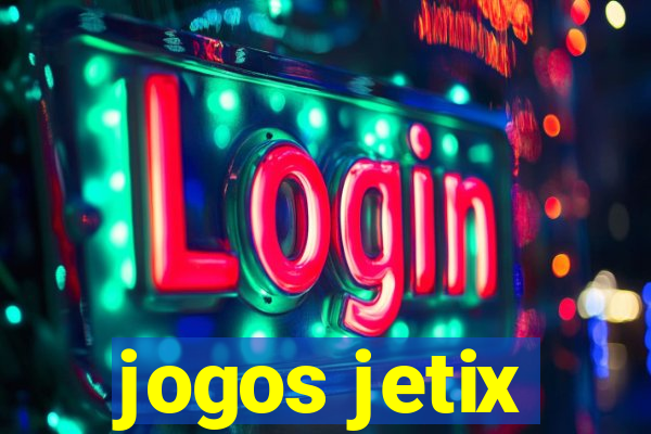 jogos jetix