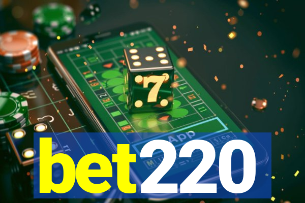 bet220