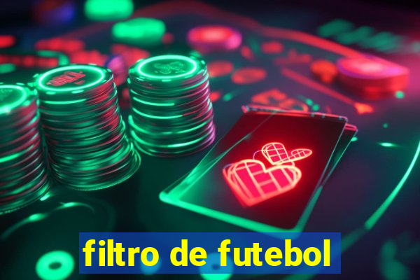 filtro de futebol