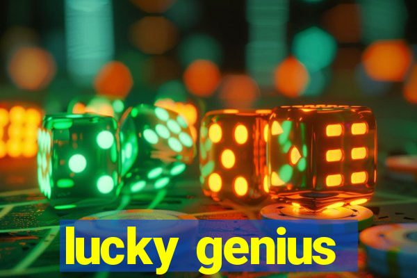 lucky genius