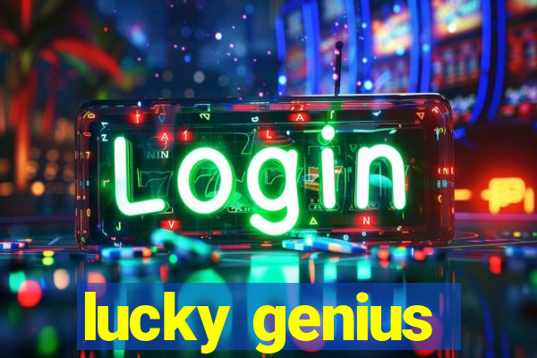 lucky genius