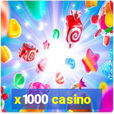 x1000 casino