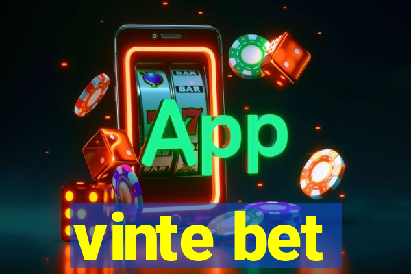 vinte bet