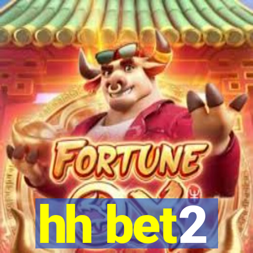 hh bet2