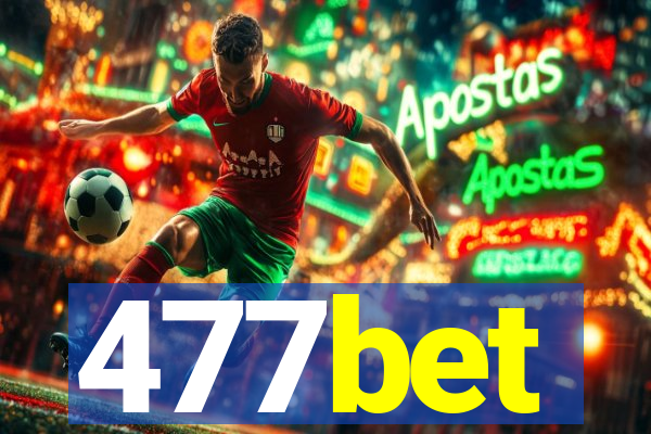 477bet