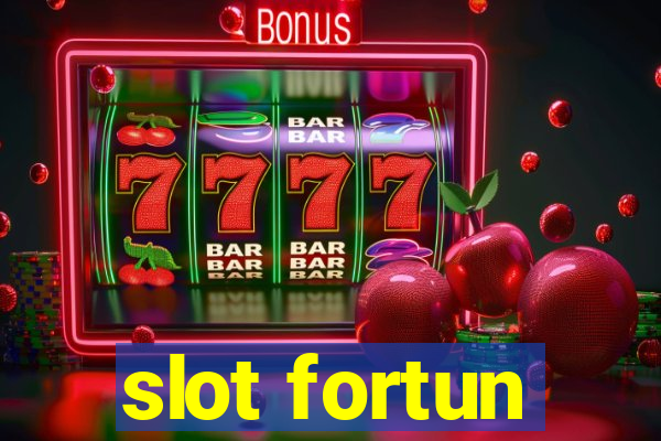 slot fortun