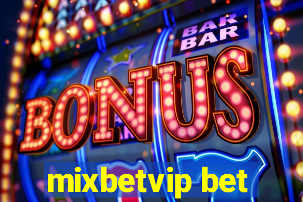 mixbetvip bet