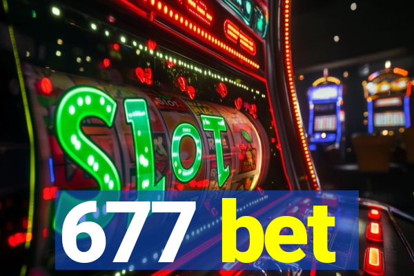 677 bet