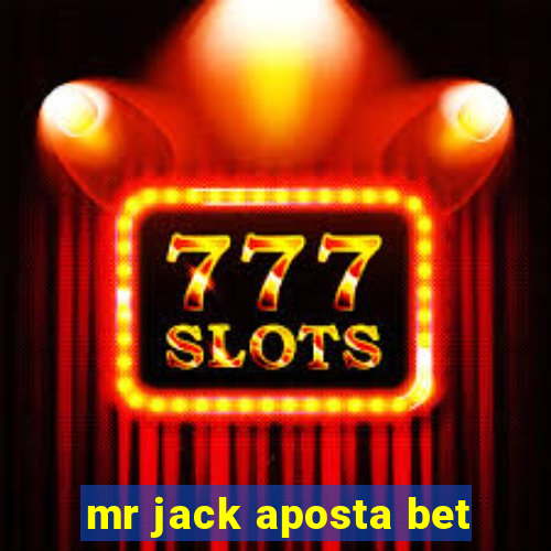 mr jack aposta bet