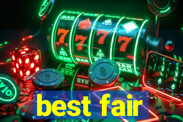 best fair