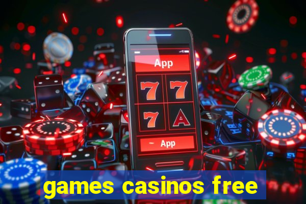 games casinos free