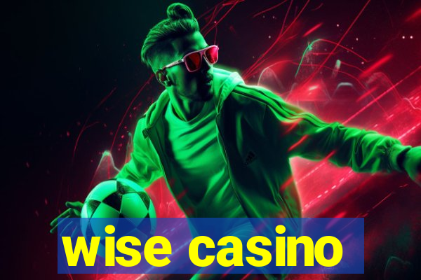 wise casino