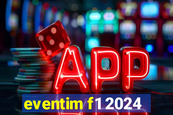 eventim f1 2024