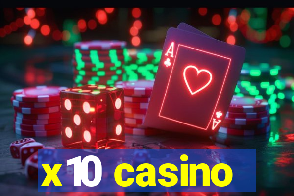 x10 casino