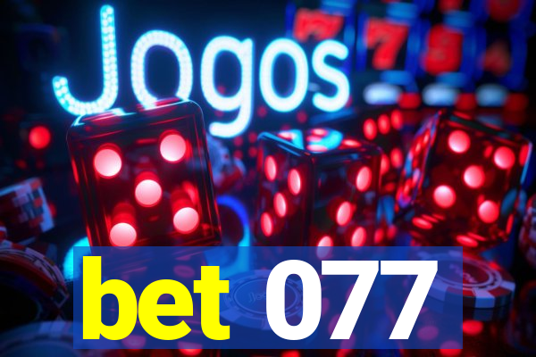 bet 077