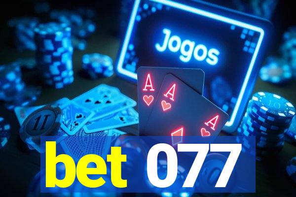 bet 077