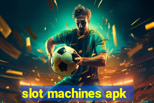 slot machines apk