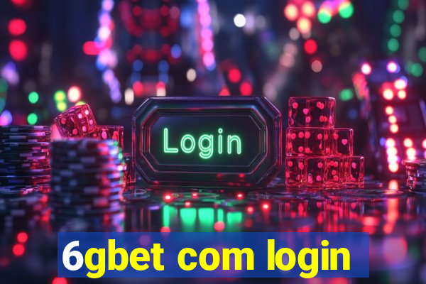 6gbet com login