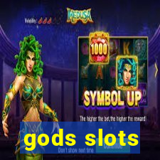 gods slots