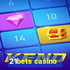 21bets casino