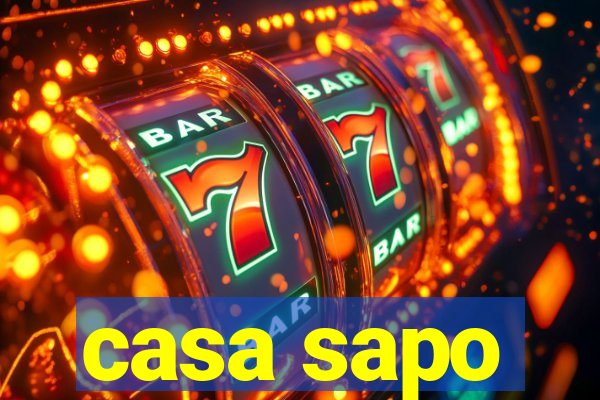 casa sapo