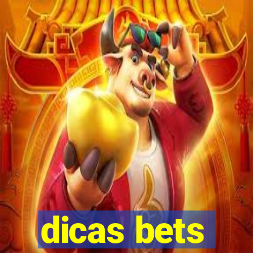 dicas bets